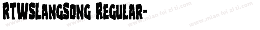 RTWSLangSong Regular字体转换